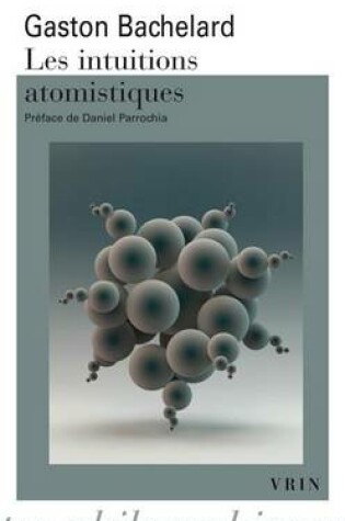 Cover of Les Intuitions Atomistiques