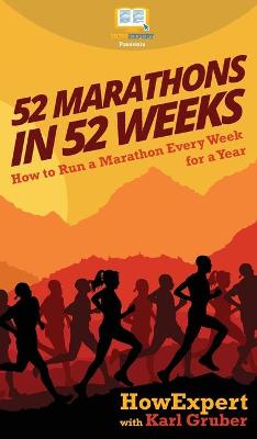 Book cover for 52 Marathons in 52 Weeks