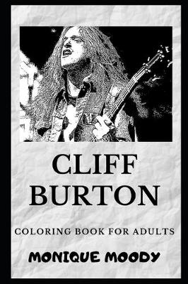 Cover of Cliff Burton Coloring Book for Adults