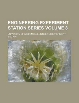 Book cover for Engineering Experiment Station Series Volume 8