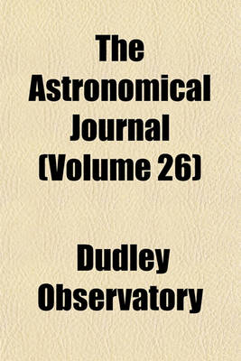 Book cover for The Astronomical Journal (Volume 26)