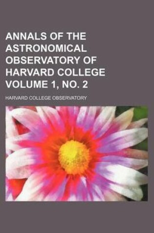 Cover of Annals of the Astronomical Observatory of Harvard College Volume 1, No. 2