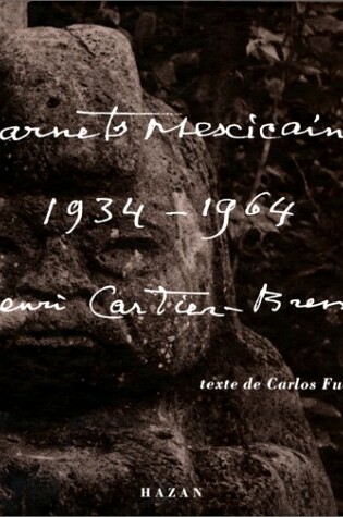 Cover of Carnets Mexicains d'Henri Cartier-Bresson - 1934-1964