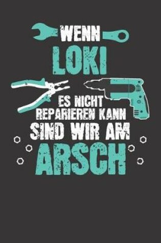 Cover of Wenn LOKI es nicht reparieren kann