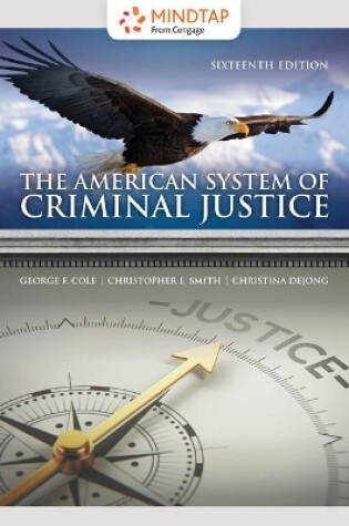 Cover of Mindtap Criminal Justice, 1 Term (6 Months) Printed Access Card for Cole/Smith/Dejong's the American System of Criminal Justice