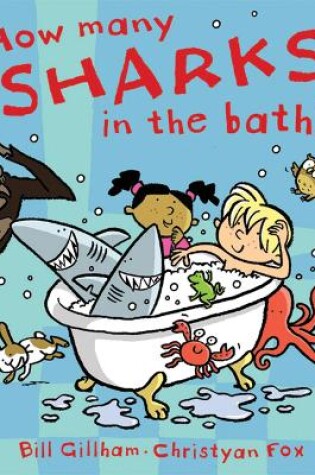 Cover of How Many Sharks in the Bath?