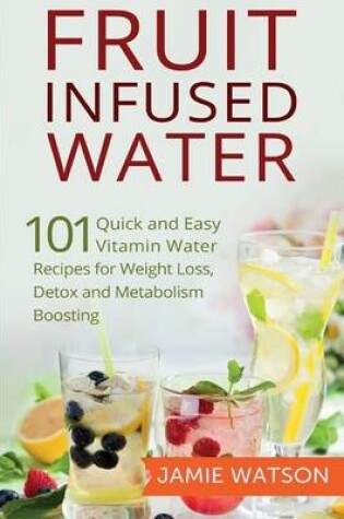 Cover of Fruit Infused Water