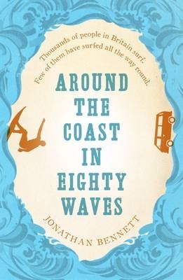 Book cover for Around the Coast in Eighty Waves