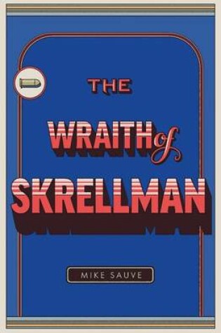 Cover of The Wraith of Skrellman