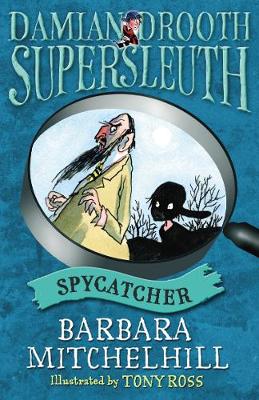 Book cover for Damian Drooth, Supersleuth: Spycatcher