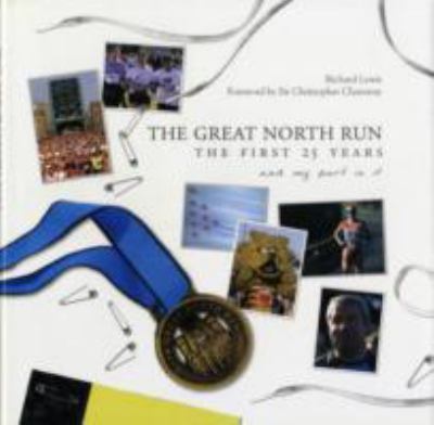 Book cover for The Great North Run the First 25 Years and My Part in it