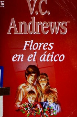 Cover of Flores En El Atico