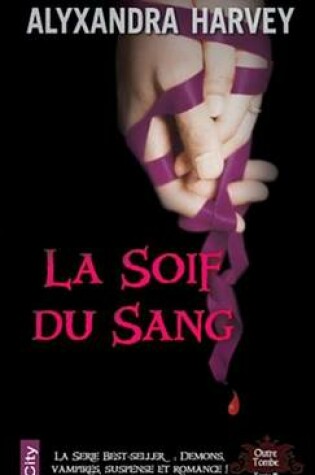Cover of La Soif Du Sang