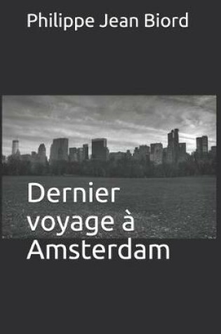 Cover of Dernier voyage a Amsterdam