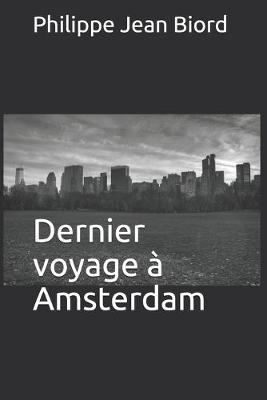 Book cover for Dernier voyage a Amsterdam