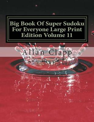 Book cover for Big Book of Super Sudoku for Everyone Large Print Edition Volume 11