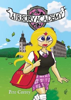 Cover of Airbury Academy Volume I