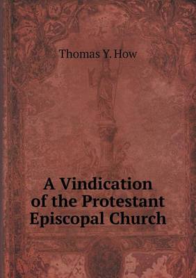 Book cover for A Vindication of the Protestant Episcopal Church