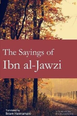Cover of The Sayings of Ibn al-Jawzi