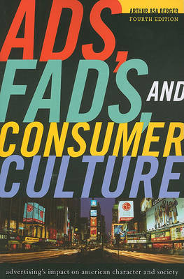 Book cover for Ads, Fads, and Consumer Culture