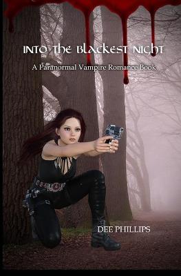 Book cover for Into The Blackest Night