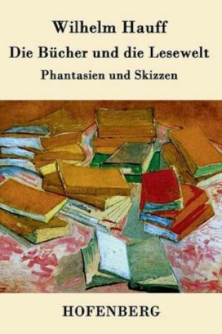 Cover of Die Bücher und die Lesewelt