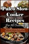 Book cover for Paleo Slow Cooker Recipes for All Occasions