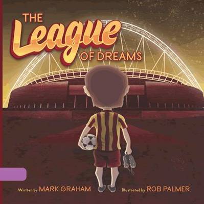 Book cover for The League of Dreams