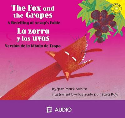 Cover of The Fox and the Grapes/Le Zorra y Las Uvas