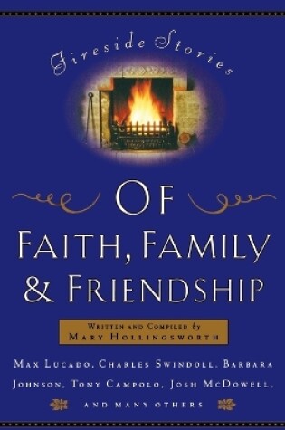 Cover of Fireside Stories of Faith, Family, and Friendship
