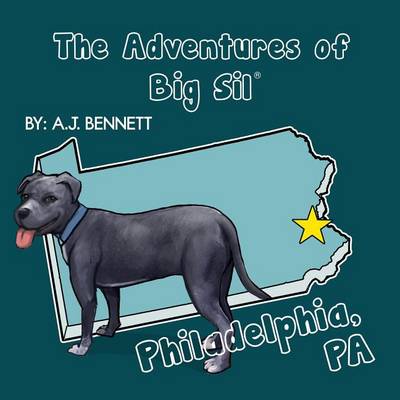 Cover of The Adventures of Big Sil Philadelphia, PA