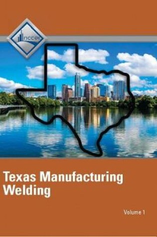 Cover of NCCER Welding - Texas Student Edition - Volume 1