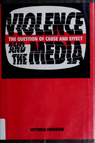 Cover of Violence and the Media