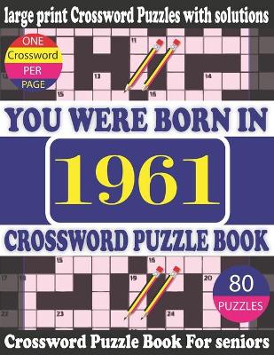 Cover of You Were Born in 1961