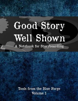 Book cover for Good Story, Well Shown