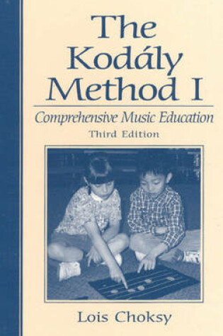 Cover of Kodaly Method I, The