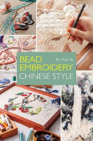 Cover of Bead Embroidery: Chinese Style