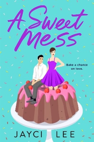 Cover of A Sweet Mess