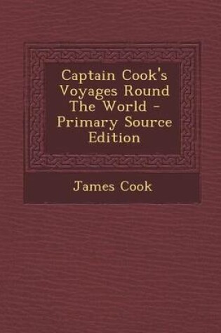 Cover of Captain Cook's Voyages Round the World