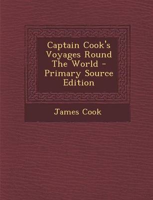 Book cover for Captain Cook's Voyages Round the World