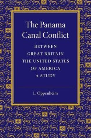Cover of The Panama Canal Conflict between Great Britain and the United States of America