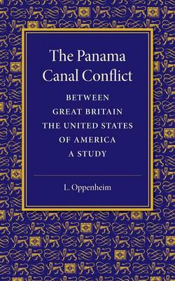 Book cover for The Panama Canal Conflict between Great Britain and the United States of America