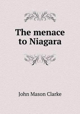 Book cover for The menace to Niagara