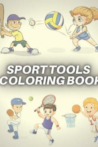 Cover of Sport Tools Coloring Book