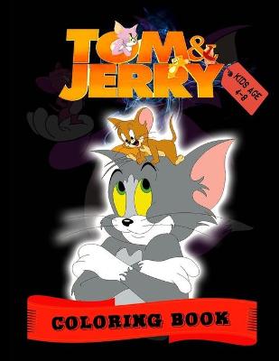 Book cover for Tom And Jerry Coloring Book