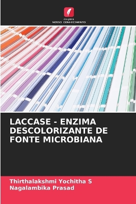 Book cover for Laccase - Enzima Descolorizante de Fonte Microbiana