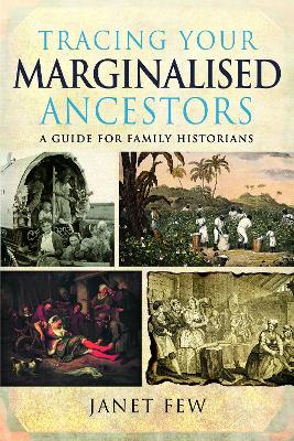 Book cover for Tracing Your Marginalised Ancestors