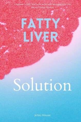 Cover of Fatty Liver Solution