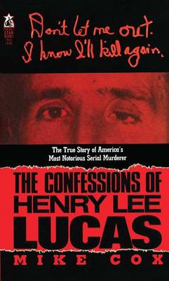 Book cover for Confessions of Henry Lee Lucas