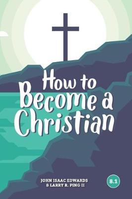 Book cover for How to Become a Christian